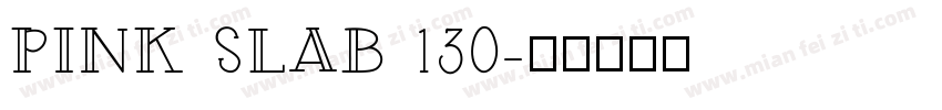 PINK SLAB 130字体转换
